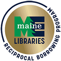 A circular gold and white logo for Maine Libraries Reciprocal Borrowing Program, featuring a green ME with a pine tree, the word maine in white, and LIBRARIES below.